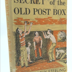 Secret of the Old Post Box by Dorothy Sterling