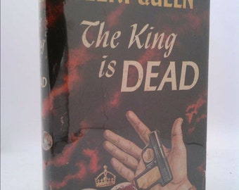 The King Is Dead by Ellery Queen