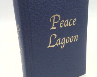 Peace Lagoon: Sacred Songs of the Sikhs. (The Collected Hymns of Guru Nanak, Guru Amar Das, Guru Ram Das, Guru Arjun and Guru Gobind Singh).