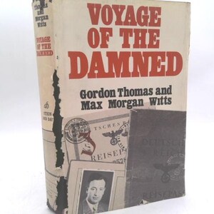 May include: A vintage book titled "Voyage of the Damned" by Gordon Thomas and Max Morgan Witts. The cover is off-white with red lettering. The book has a worn appearance, with visible damage. Includes images of documents.