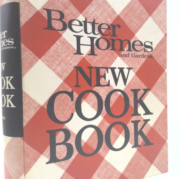 Better Homes and Gardens New Cook Book, 1968 Edition by Better Homes and Gardens : Myrna Johnston Director