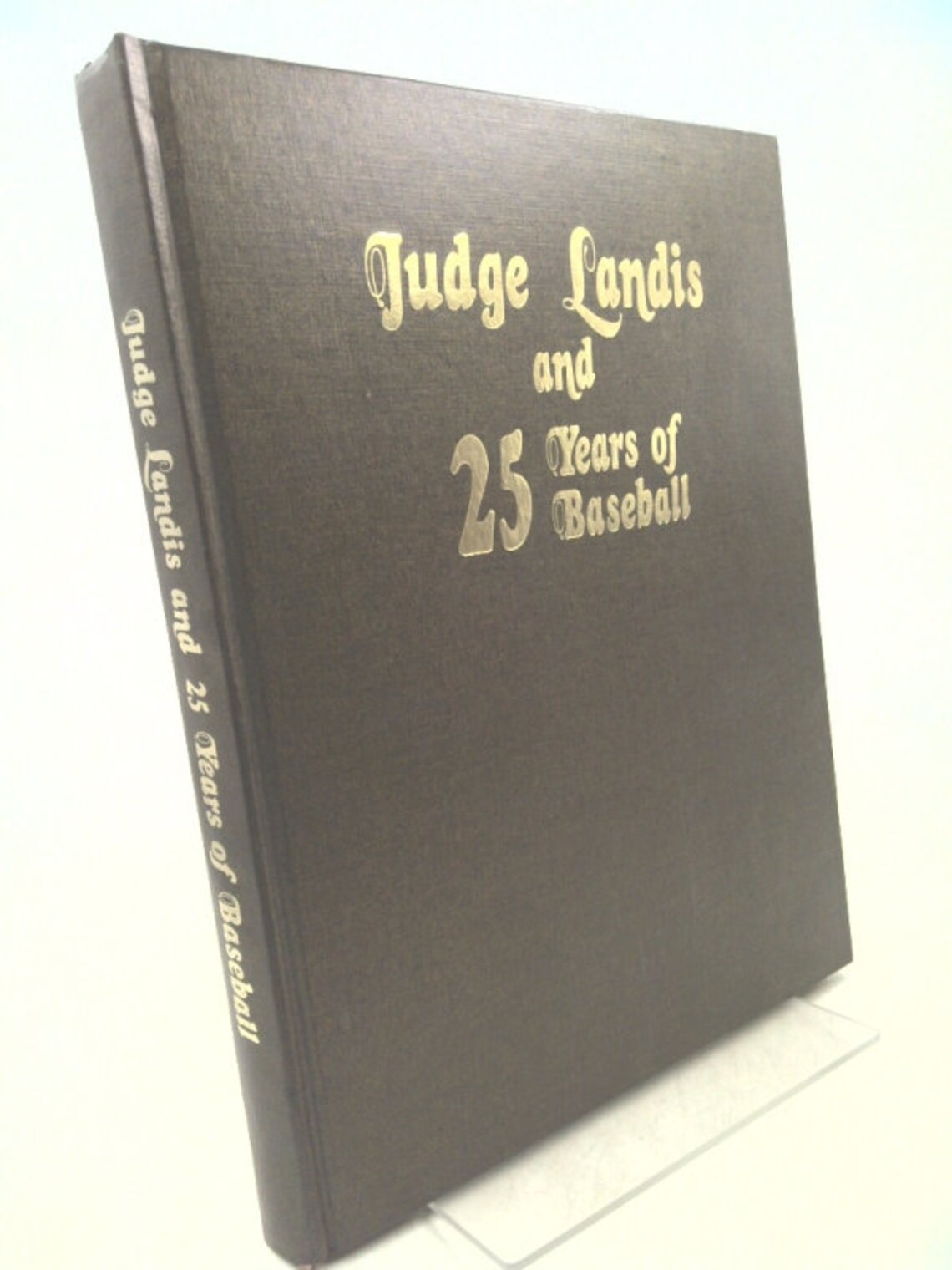Judge Landis and 25 Years of Baseball by J. G. Taylor Spink Etsy