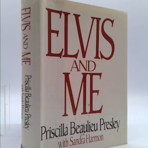 Elvis and Me by Priscilla Beaulieu Presley