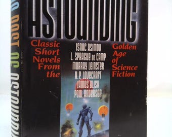 The Best of Astounding : Classic Short Novels From the Golden Age of Science Fiction by James E. Gunn
