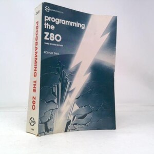 Programming the Z80 by Rodnay Zaks