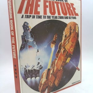 Usborne Book of the Future by Kenneth Gatland