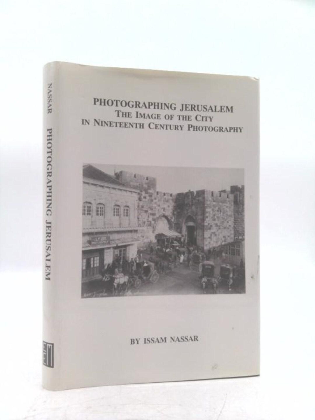 洋書 Photographing Jerusalem by Issam Nassar Photographing Jerusalem: the Image of the City in Nineteenth