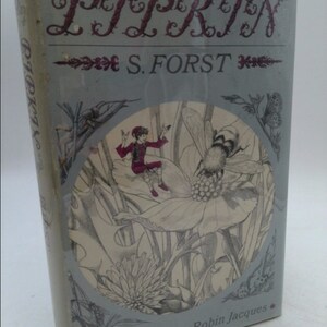 May include: A book cover with a light blue background and a drawing of a fairy on a flower. The title of the book is "Pipkin" by S. Forst, with drawings by Robin Jacques.