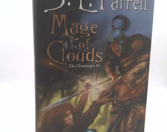 May include: A hardcover book titled "Mage of Clouds" by S.L. Farrell. The cover art depicts a fantasy scene with two figures in combat, one wielding a spear. The book is part of "The Cloudmages #2" series.