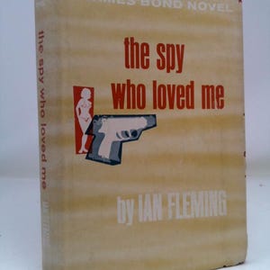 The Spy Who Loved Me by Fleming, Ian(June 1, 1962) Hardcover by Ian Fleming