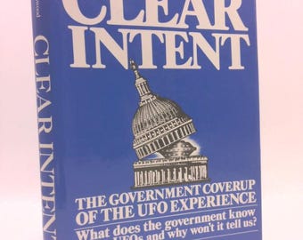 Clear Intent: The Government Coverup of the Ufo Experience by Lawrence Fawcett