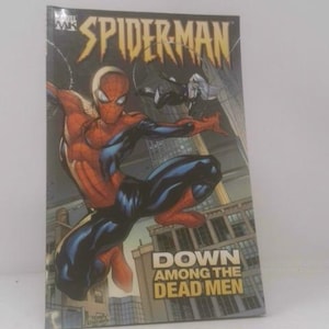 May include: A comic book cover featuring Spider-Man in a dynamic pose, clad in his signature red and blue suit. The title "SPIDERMAN" is displayed at the top, with "DOWN AMONG THE DEAD MEN" at the bottom.