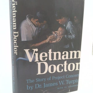 Vietnam Doctor by James W. Turpin