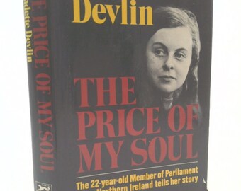 The Price of My Soul by Bernadette Devlin