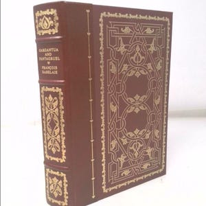 The Histories of Gargantua and Pantagruel by Francois Rabelais