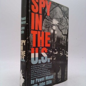 Spy in the U.S. by Pawel Monat
