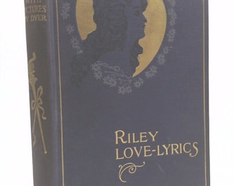 Riley Love-Lyrics by James Whitcomb Riley