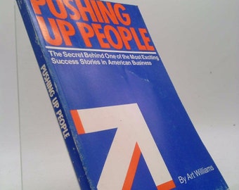 Pushing up People by Art Williams