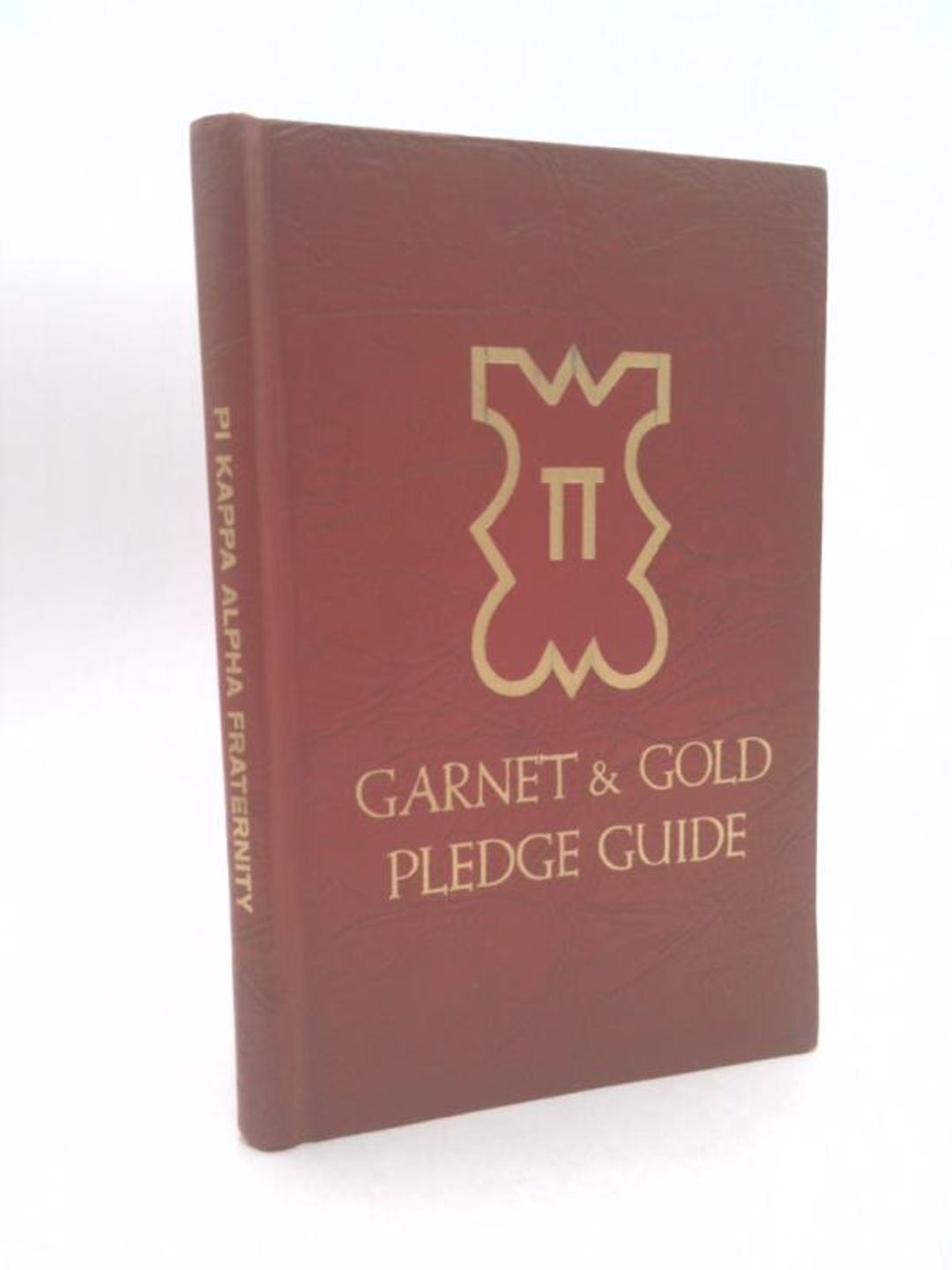 Kappa Pledge Garnet & Gold Pledge Guide: A Manual of Fraternity Education for ...
