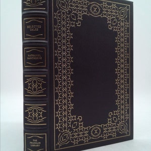 Selected Tales - Nathaniel Hawthorne - the Franklin Library - Frank Schoonover by Nathaniel Hawthorne