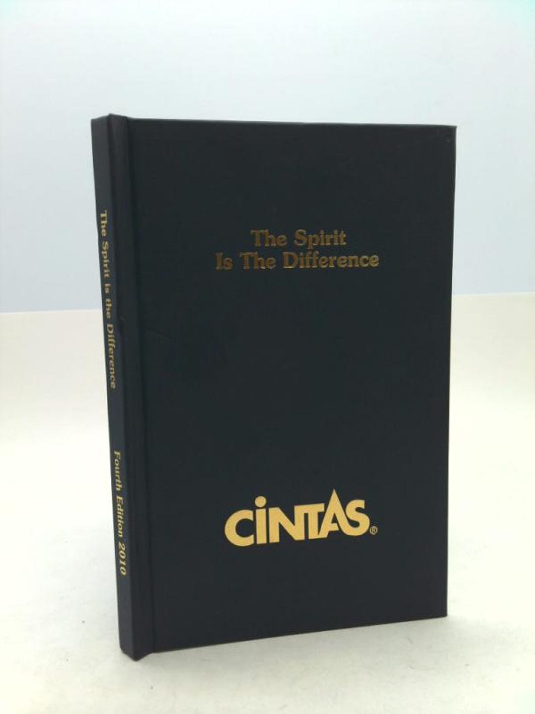The Spirit is the Difference: the Cintas Corporate Culture by None ...