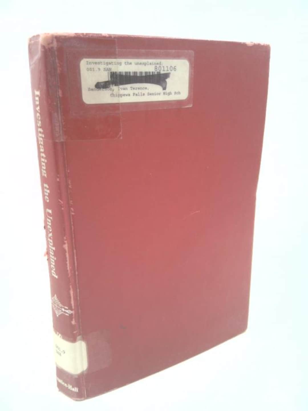 Investigating the Unexplained: A Compendium of Disquieting