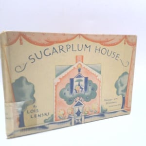 Sugarplum House by Lois Lenski