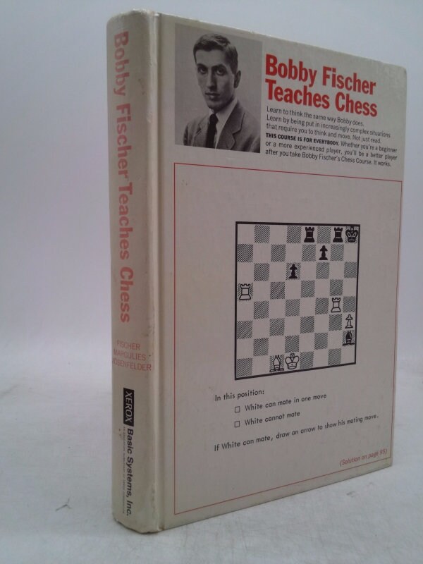 Bobby Fischer Teaches Chess.a review - Chess Forums 