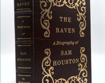 The Raven: A Biography of Sam Houston (Easton Press) by Marquis James