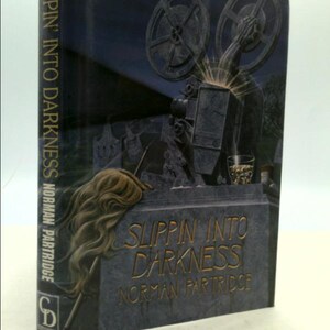 Slippin&#39; Into Darkness by Norman Partridge
