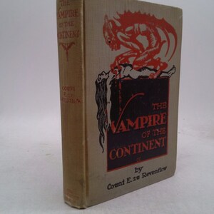 The Vampire of the Continent, by Count Ernst zu Reventlow