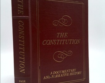 The Constitution: A Documentary and Narrative History by Page Smith