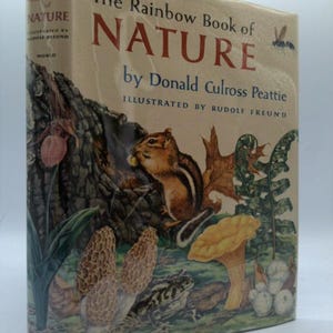 The Rainbow Book of Nature by Donald Culross Peattie