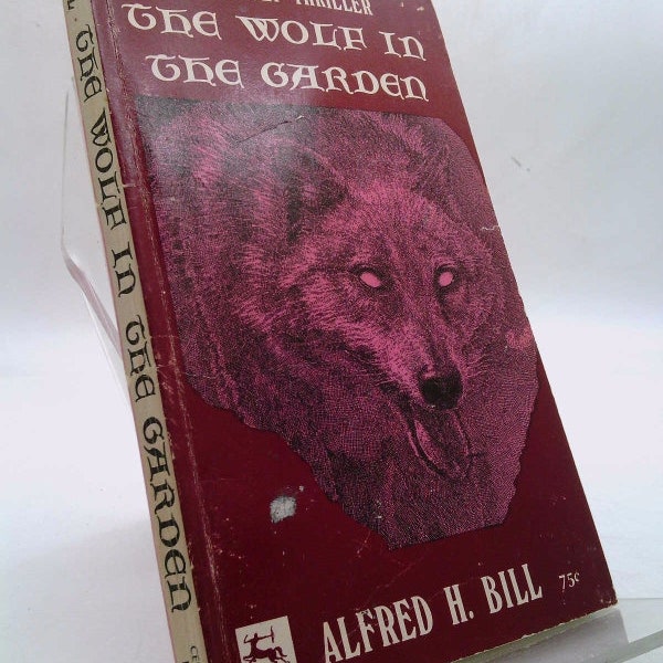 The Wolf in the Garden by Alfred H. Bill