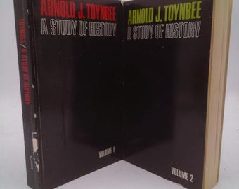 A Study of History (Complete in 2 Volumes) by Arnold J. Toynbee