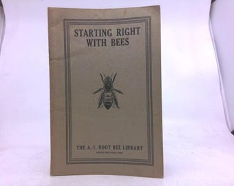 Starting Right With Bees by Gleanings In Bee Culture