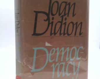 Democracy by Joan Didion