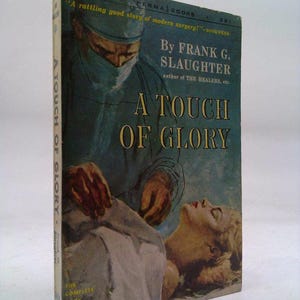 A Touch of Glory (Permabooks, M-4038) by Frank G. Slaughter