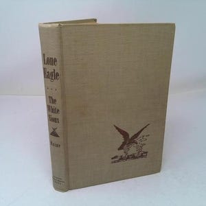 Lone Eagle, the White Sioux by Floyd Shuster Maine