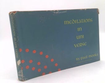Meditations in Uni Verse by Paul Monka