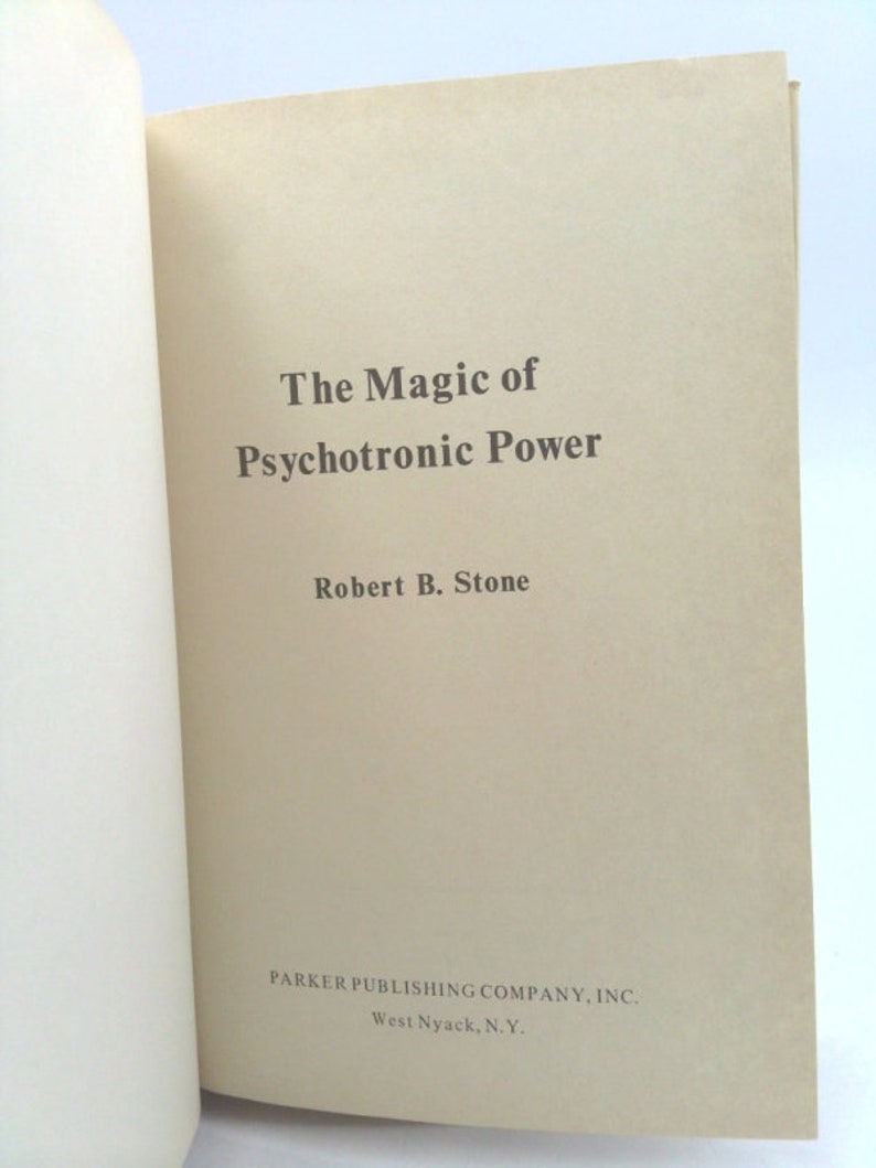The Magic of Psychotronic Power by Robert B. Stone image 5