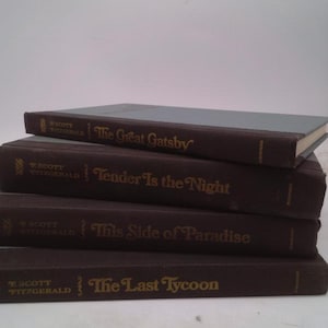 The Great Gatsby, the Stories, the Last Tycoon, This Side of Paradise, Tender Is the Night by F. Scott Fitzgerald
