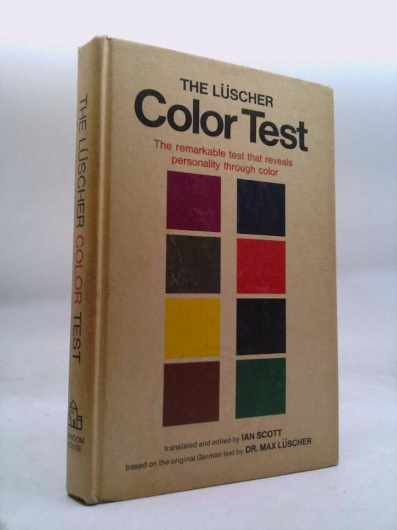 Luscher Color Testing System The Luscher Color Test: the Remarkable Test That Reveals Personality ...