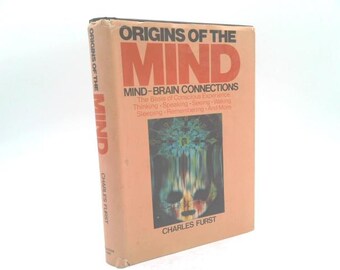 Origins of the Mind: Mind-Brain Connections (A Spectrum Book) by Charles, Furst