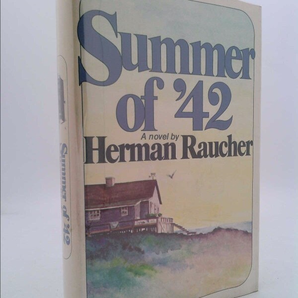 Summer of '42 by Herman Raucher