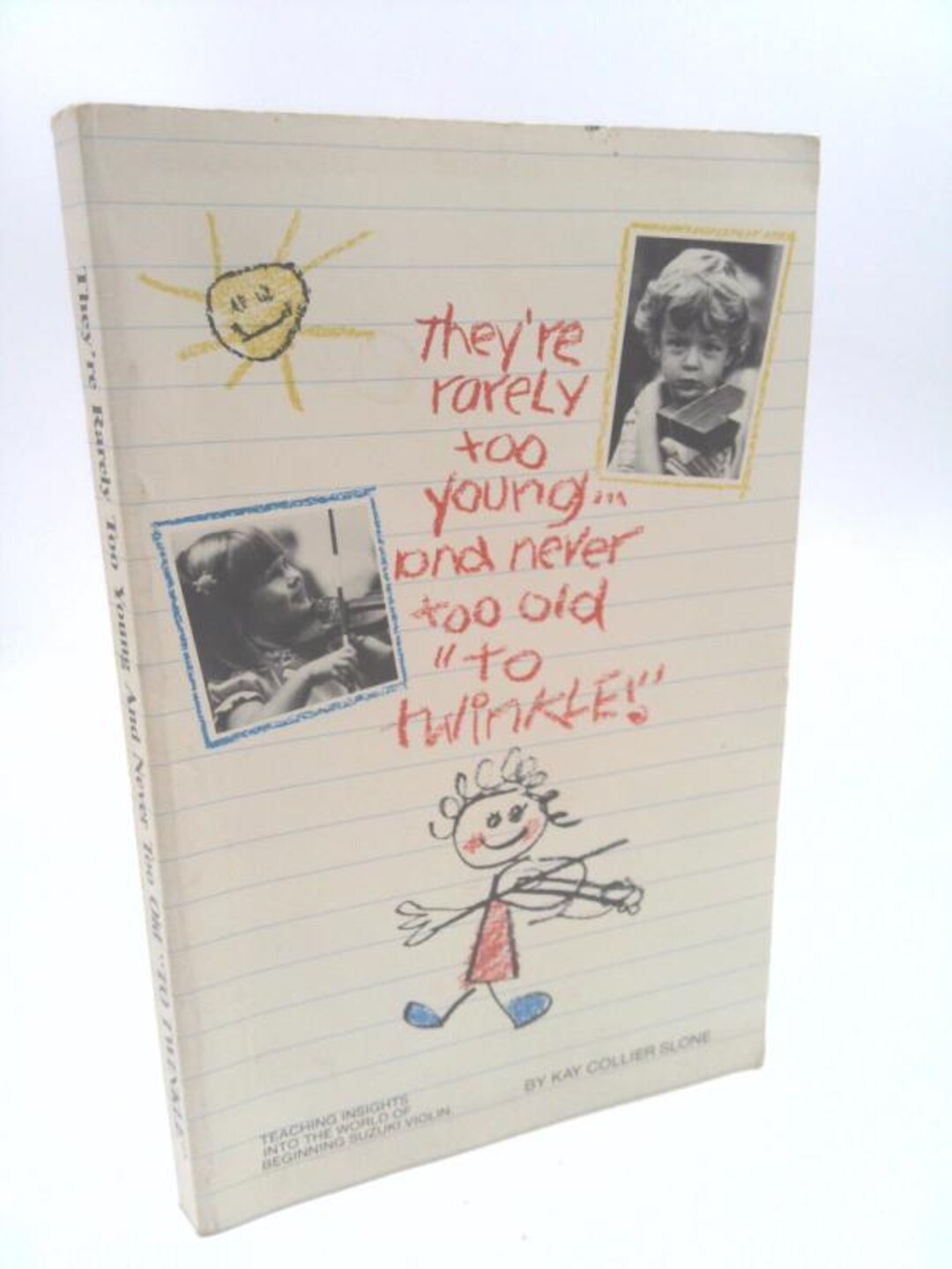 They're Rarely Too Young...and Never Too Old to Twinkle: Teaching ...