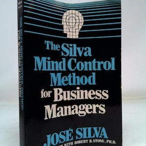 May include: A hardcover book titled "The Silva Mind Control Method for Business Managers" by José Silva. The book has a black cover with blue and white text and a graphic of a head with concentric circles. The spine reads "The Silva Mind Control Method for Business Managers".