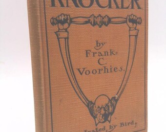 The Knocker by Frank G. Voorhies