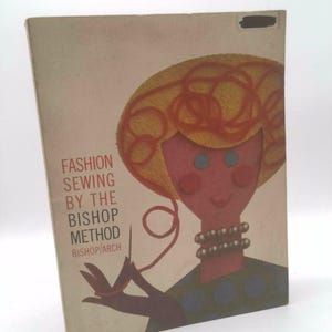Fashion Sewing by the Bishop Method by Edna Bryte Bishop