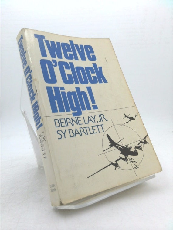 Twelve O'clock High (five Great Classic Stories of World War Ii